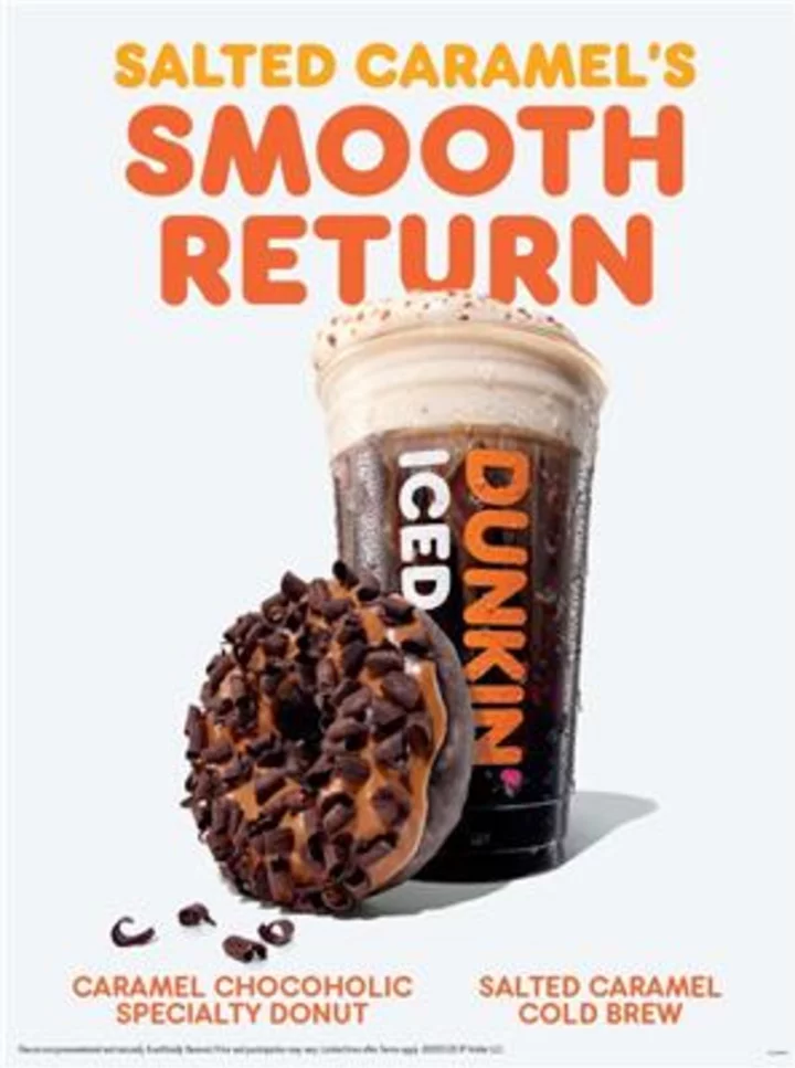 Savor the Summer With Dunkin’®: Introducing Salted Caramel Cold Brew and Dunkin’ Wraps to Fuel the Season’s Adventures